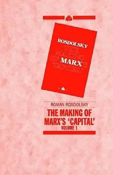 Cover of The Making of Marx's Capital, Volume 1