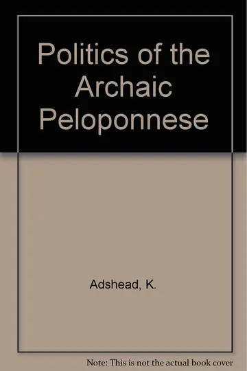 Cover of Politics of the Archaic Peloponnese