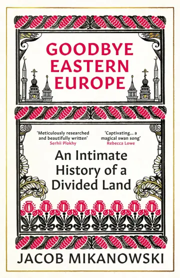 Cover of Goodbye Eastern Europe