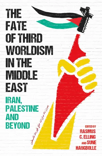 Cover of The Fate of Third Worldism in the Middle East