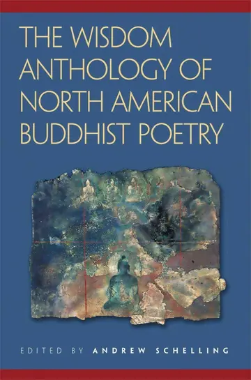 Cover of The Wisdom Anthology of North American Buddhist Poetry