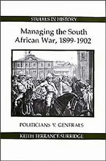 Cover of Managing the South African War, 1899-1902