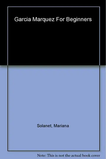 Cover of Garcia Marquez for Beginners