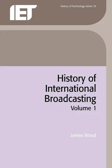 Cover of History of International Broadcasting