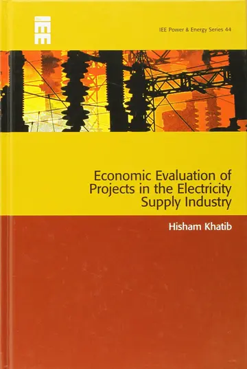 Cover of Economic Evaluation of Projects in the Electricity Supply Industry