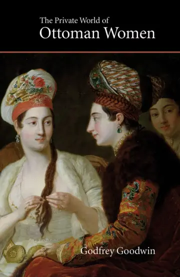 Cover of The Private World of Ottoman Women