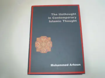 Cover of The Unthought in Contemporary Islamic Thought