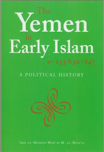Cover of Yemen in Early Islam, 9-233/630-847