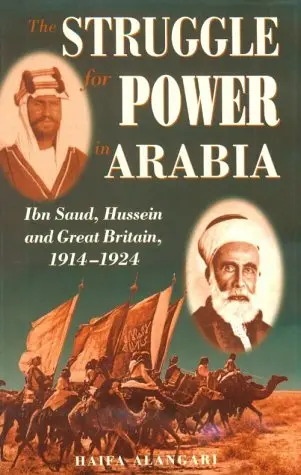 Cover of The Struggle for Power in Arabia