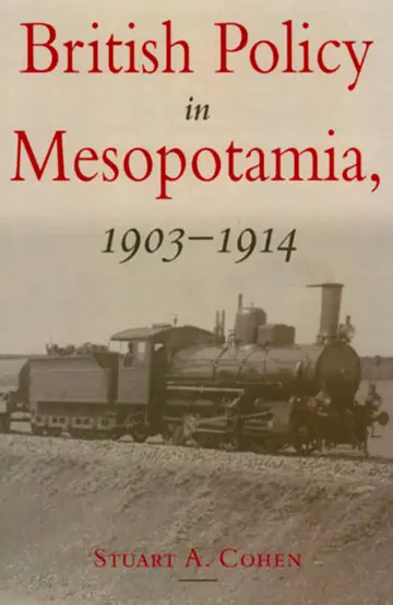 Cover of British Policy in Mesopotamia, 1903-1914