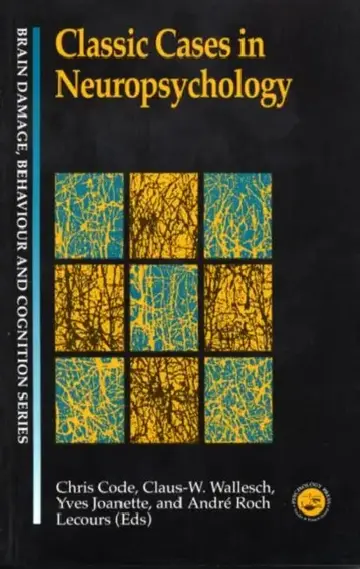 Cover of Classic Cases in Neuropsychology