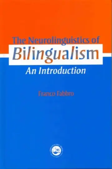 Cover of The Neurolinguistics of Bilingualism