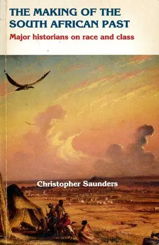 Cover of The Making of the South African Past