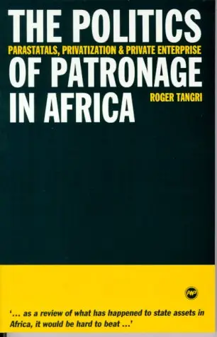 Cover of The Politics of Patronage in Africa