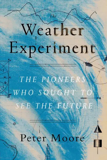 Cover of The Weather Experiment