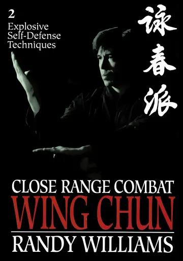 Cover of Close Combat Wing Chun, Vol.2