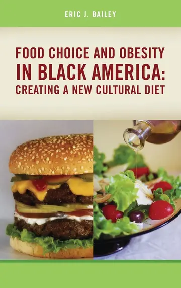 Cover of Food Choice and Obesity in Black America
