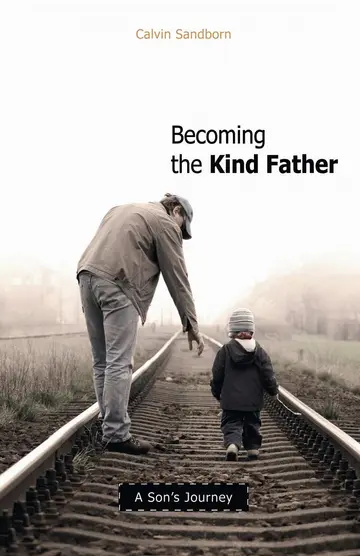 Cover of Becoming the Kind Father