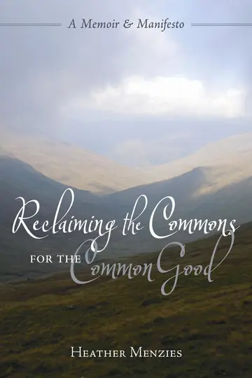 Cover of Reclaiming the Commons for the Common Good