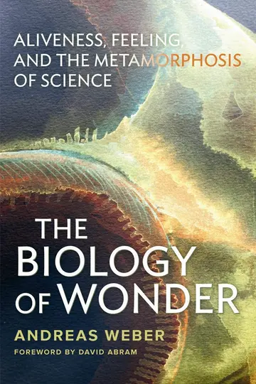 Cover of The Biology of Wonder