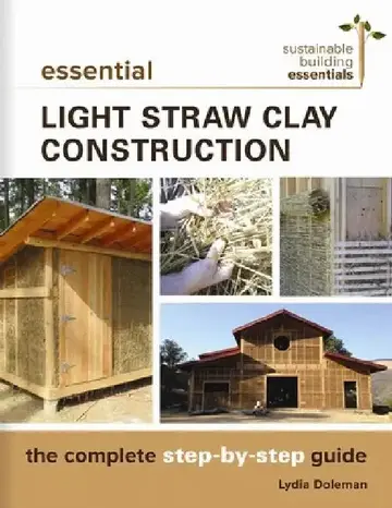 Cover of Essential Light Straw Clay Construction