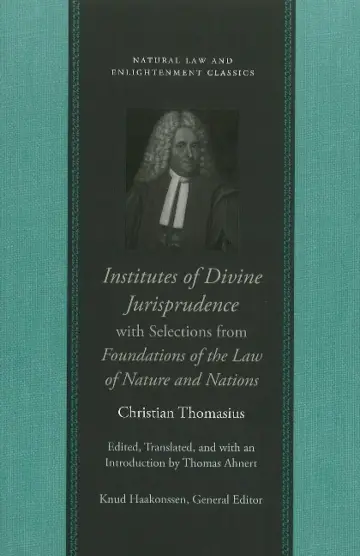 Cover of Institutes of Divine Jurisprudence, with Selections from Foundations of the Law of Nature & Nations