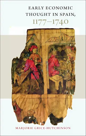 Cover of Early Economic Thought in Spain, 1177-1740