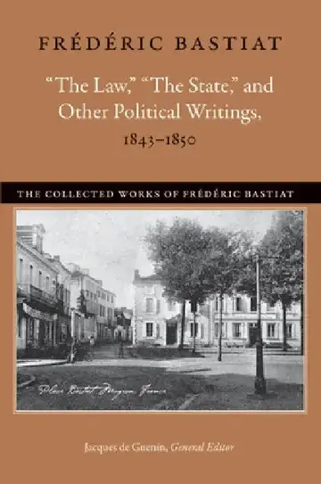 Cover of "The Law," "The State," and Other Political Writings, 1843-1850