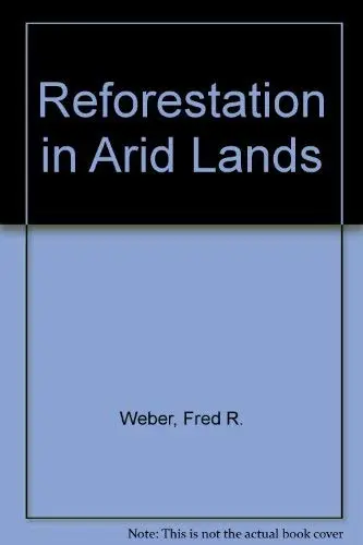Cover of Reforestation in Arid Lands