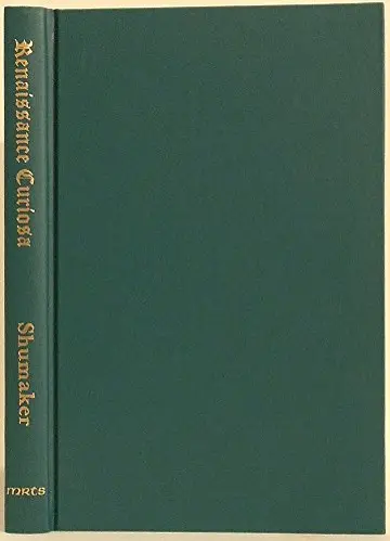 Cover of Renaissance Curiosa