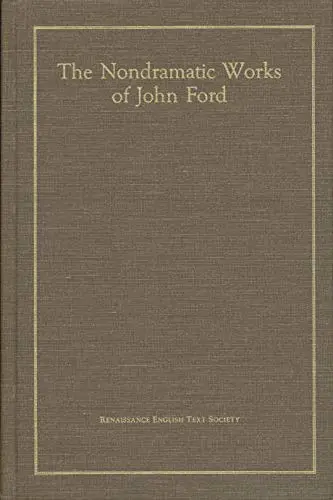 Cover of The Nondramatic Works of John Ford