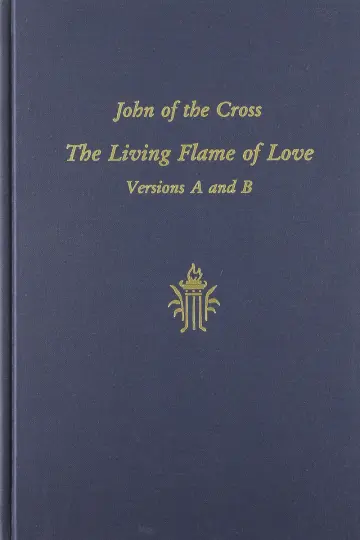 Cover of John of the Cross, the Living Flame of Love Versions A and B
