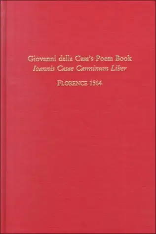 Cover of Giovanni Della Casa's Poem Book (Ioannis Casae Carminum Liber), Florence 1564