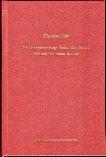 Cover of Thomas May's the Reigne of King Henry the Second Written in Seauen Bookes