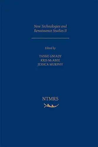 Cover of New Technologies and Renaissance Studies II
