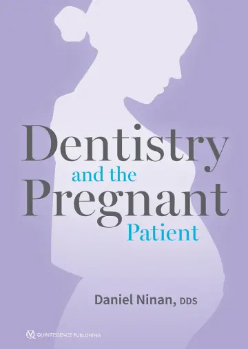 Cover of Dentistry and the Pregnant Patient