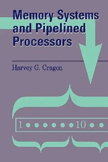 Cover of Memory Systems and Pipelined Processors