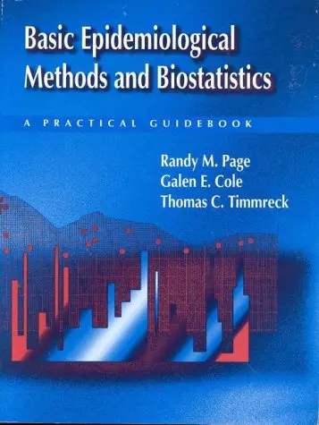 Cover of Basic Epidemiological Methods and Biostatistics