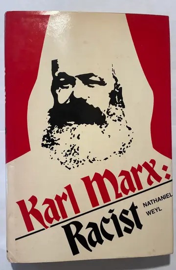 Cover of Karl Marx, racist Weyl, Nathaniel