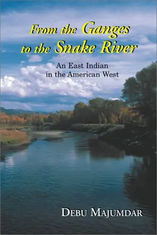 Cover of From the Ganges to the Snake River