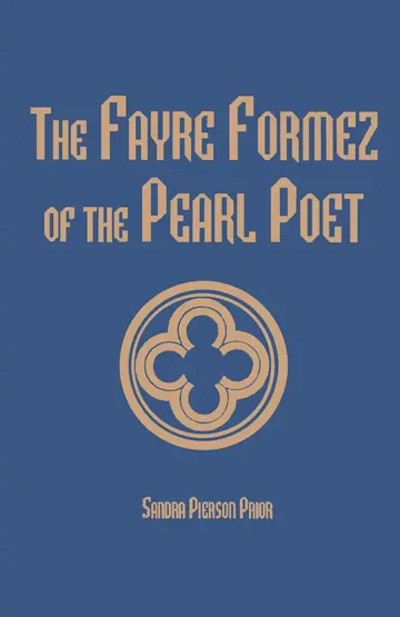Cover of The Fayre Formez of the Pearl Poet