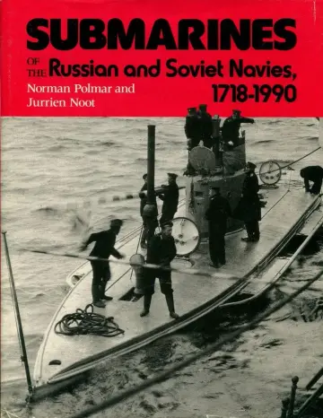 Cover of Submarines of the Russian and Soviet Navies, 1718-1990
