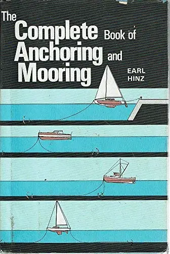 Cover of The Complete Book of Anchoring and Mooring