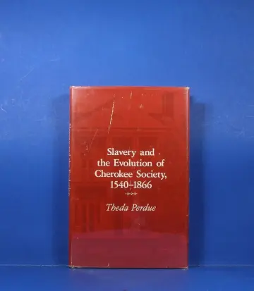 Cover of Slavery and the Evolution of Cherokee Society, 1540-1866