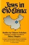 Cover of Jews in Old China