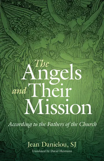 Cover of Angels and Their Mission
