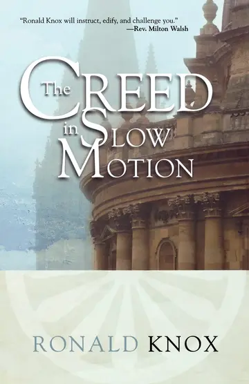Cover of The Creed in Slow Motion