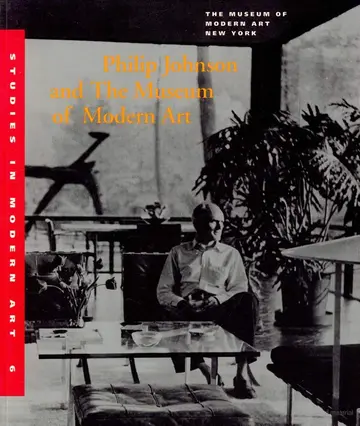 Cover of Philip Johnson and the Museum of Modern Art