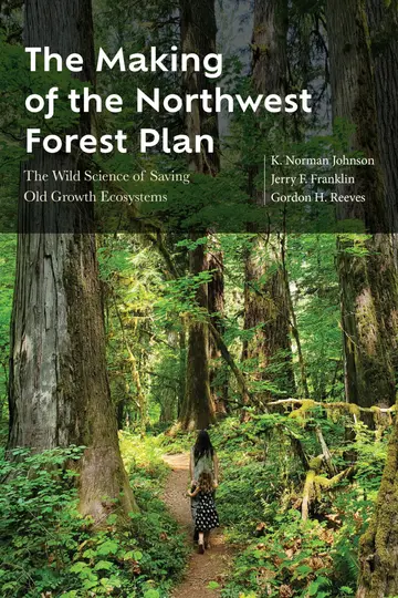 Cover of The Making of the Northwest Forest Plan