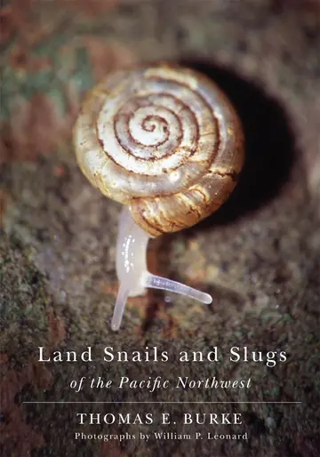 Cover of Land Snails and Slugs of the Pacific Northwest